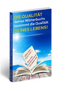 Dejan Sekulic - Die Qualität deines Wörterbuchs bestimmt die Qualität deines Lebens