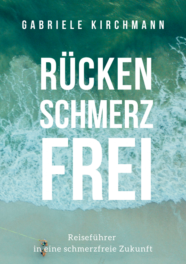 Gabriele Kirchmann - Rücken Schmerz Frei