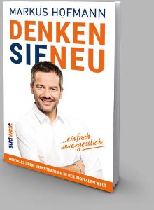 Markus Hofmann - Denken Sie Neu