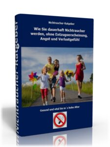 Rauchen aufhören mit dem kostenlosen Ratgeber