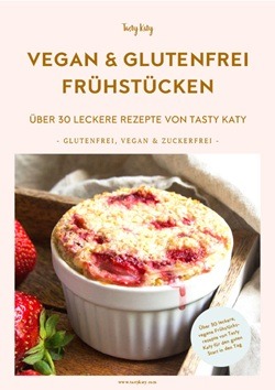 Vegan und Glutenfrei frühstücken