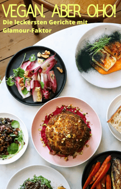 Vegane Lieblingsgerichte für jeden Tag