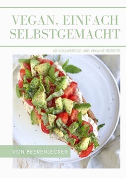 Vegan einfach selbstgemacht
